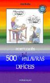 Português - 500 e Tal Palavras Difíceis