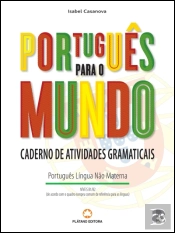 Português para o Mundo - Caderno de Atividades Gramaticais