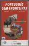 Português Sem Fronteiras 3 - K7