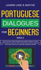 Portuguese Dialogues For Beginners Book 2