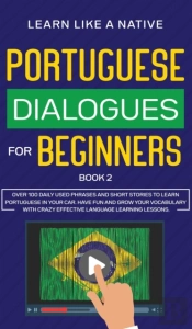 Portuguese Dialogues For Beginners Book