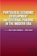 Portuguese Economic Development And External Funding In The Modern Era