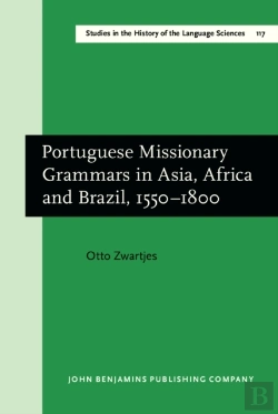 Bertrand.pt - Portuguese Missionary Grammars In Asia, Africa And Brazil, 1550-1800