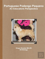 Portuguese Podengo Pequeno An Educators Perspective