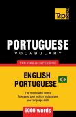 Portuguese Vocabulary For English Speakers - English-Portuguese - 9000 Words