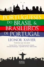 Portugueses do Brasil & Brasileiros de Portugal