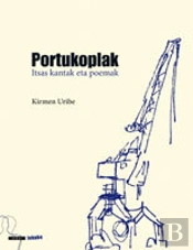 Portukoplak. Itsas Kantak Eta Poemak