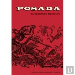 Bertrand.pt - Posada. Mexican Engraver