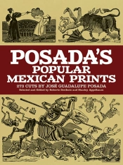 Posada'S Popular Mexican Prints