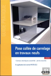 Pose Collee De Carrelage En Travaux Neufs - Carreaux Ceramiques Ou Assimiles - Pierres Naturelles
