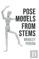 Pose Models From Stems