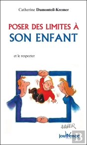 Poser Des Limites A Son Enfant Et Le Respecter