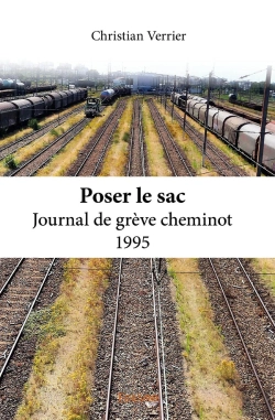 Bertrand.pt - Poser Le Sac - Journal De Grève Cheminot 1995