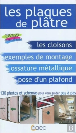 Bertrand.pt - Poser Les Plaques De Plâtre