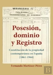 Posesión, Dominio Y Registro