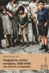 Posguerras Civiles Europeas, 1939-1950: Una Historia Comparada