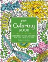 Posh Adult Coloring Book: Inspirational Quotes For Fun & Relaxation