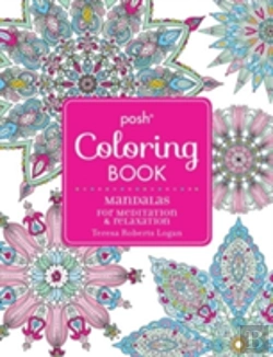 Bertrand.pt - Posh Adult Coloring Book: Mandalas For Meditation & Relaxation