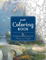 Posh Adult Coloring Book: Thomas Kinkade Designs For Inspiration & Relaxation