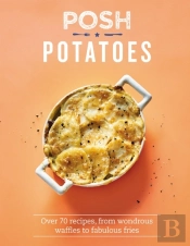 Posh Potatoes