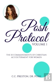 Posh Protocol Volume 1: The 10 Commandme