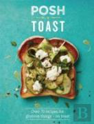 Posh Toast