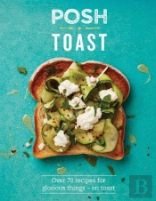 Posh Toast