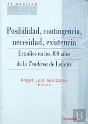 Posibilidad, Contingencia, Necesidad, Existencia