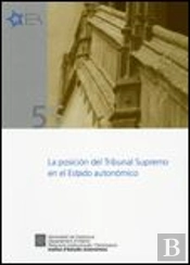 Posición Del Tribunal Supremo En El Estado Autonómico. Seminario. Barcelona