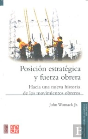 Posicion Estrategica Y Fuerza Obrera 