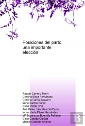Posiciones Del Parto, Una Importante Elección