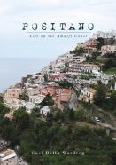 Positano Life On The Amalfi Coast