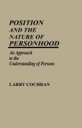 Position And The Nature Of Personhood