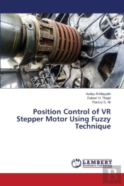 Position Control Of Vr Stepper Motor Using Fuzzy Technique
