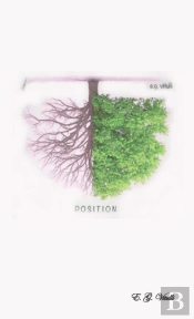 Position: Ramblings Of A Deeply Rooted Soul