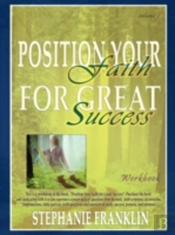 Bertrand.pt - Position Your Faith For Great Success Workbook