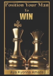 Position Your Man To Win