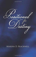 Positioned For Destiny