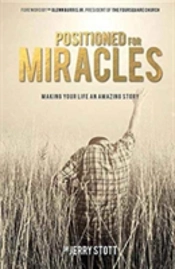 Positioned For Miracles