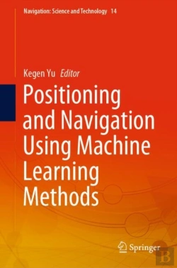 Bertrand.pt - Positioning And Navigation Using Machine Learning Methods