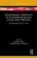 Positioning Creativity In Ethnomusicology