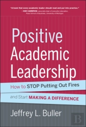 Positive Academic Leadership