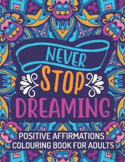 Bertrand.pt - Positive Affirmations Coloring Book For Adults