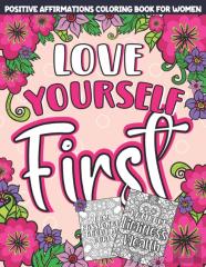 Positive Affirmations Coloring Book For Women