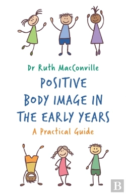 Bertrand.pt - Positive Body Image In The Early Years