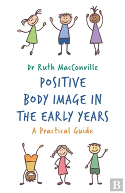 Bertrand.pt - Positive Body Image In The Early Years