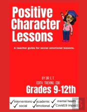 Positive Character Lessons 9-12th