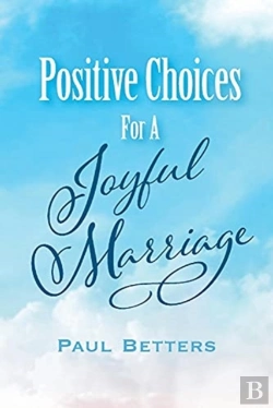 Bertrand.pt - Positive Choices For A Joyful Marriage