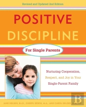 Positive Discipline For Single Parents