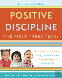 Bertrand.pt - Positive Discipline: The First Three Years, Revised And Updated Edition